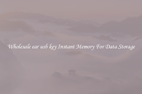 Wholesale ear usb key Instant Memory For Data Storage