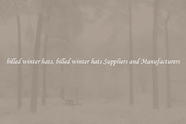 billed winter hats, billed winter hats Suppliers and Manufacturers