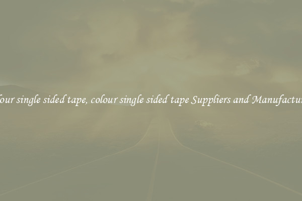 colour single sided tape, colour single sided tape Suppliers and Manufacturers