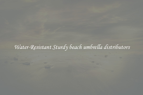 Water-Resistant Sturdy beach umbrella distributors